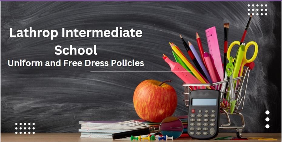 23-24 Uniform and Free Dress Policies